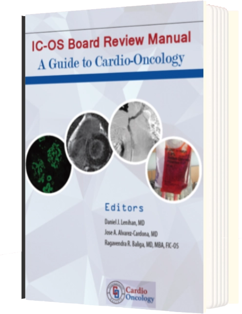 IC-OS Board Certification in Cardio-Oncology Review Manual